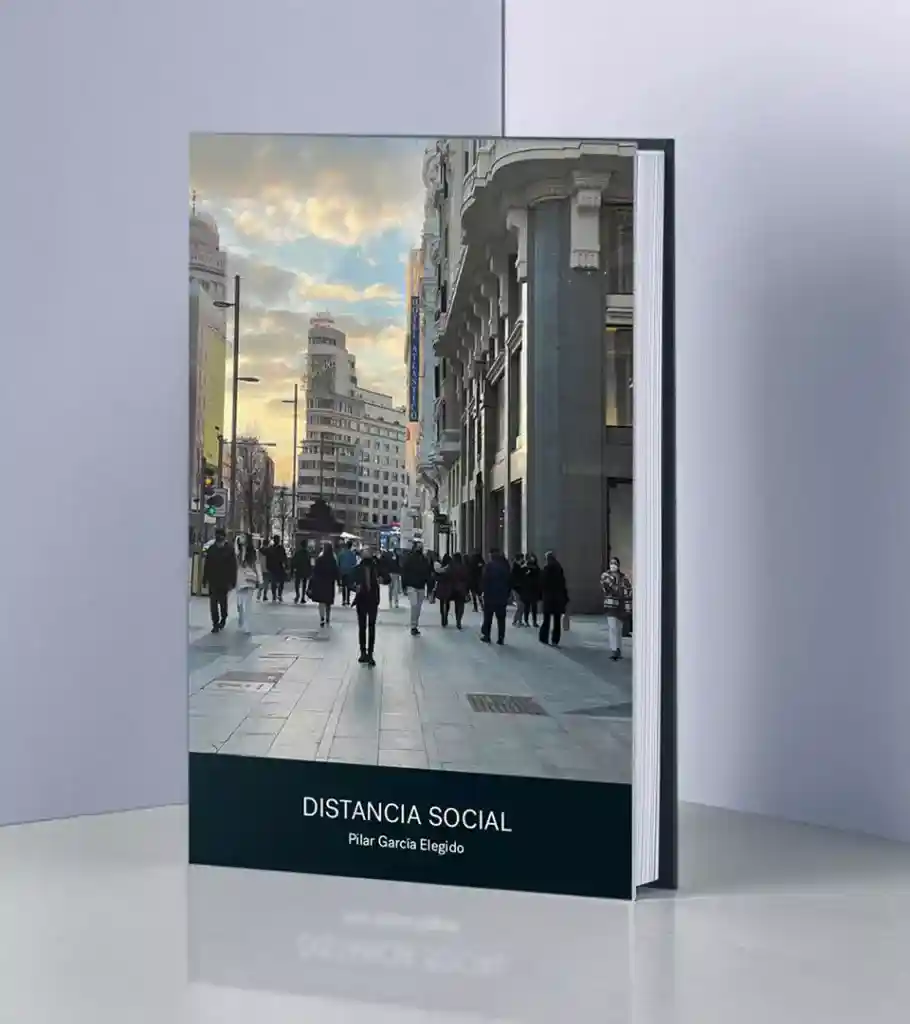 El nuevo libro "distancia social", de Pilar García Elegido, fue estrenado el pasado mes de marzo